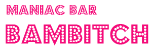 変態BAR★BAMBITCH★前橋店